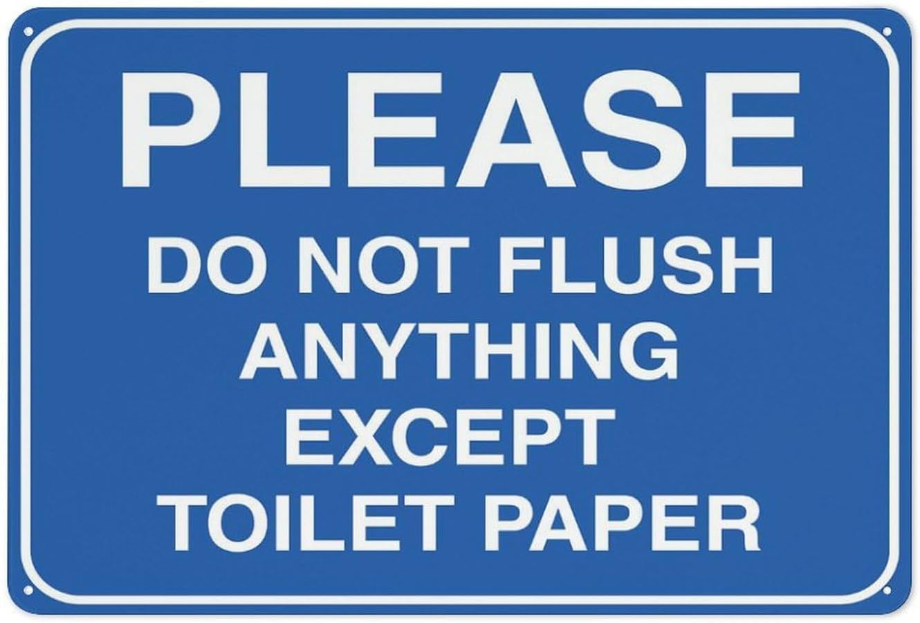 Please Do Not Flush Except Toilet Paper Rust-Free Aluminum Warning Sign - Weather Resistant, Waterproof, Easy to Mount for Restroom, Office, School, Indoor/Outdoor 8x12 inch