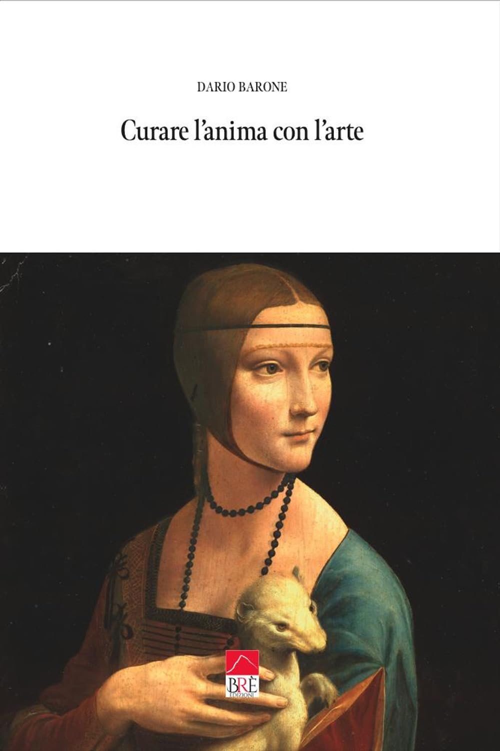 Curare l'anima con l'Arte livre art thérapie guide peinture histoire de l'art