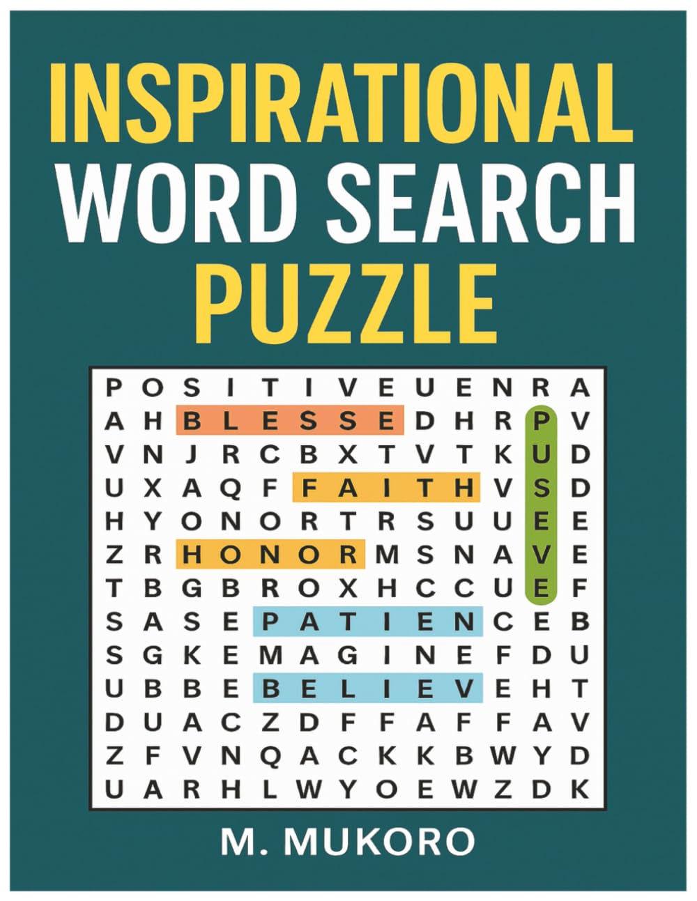 Inspirational Word Search Puzzle: Large Print Word Search Book for Adults & Seniors with Positive and Uplifting Words
