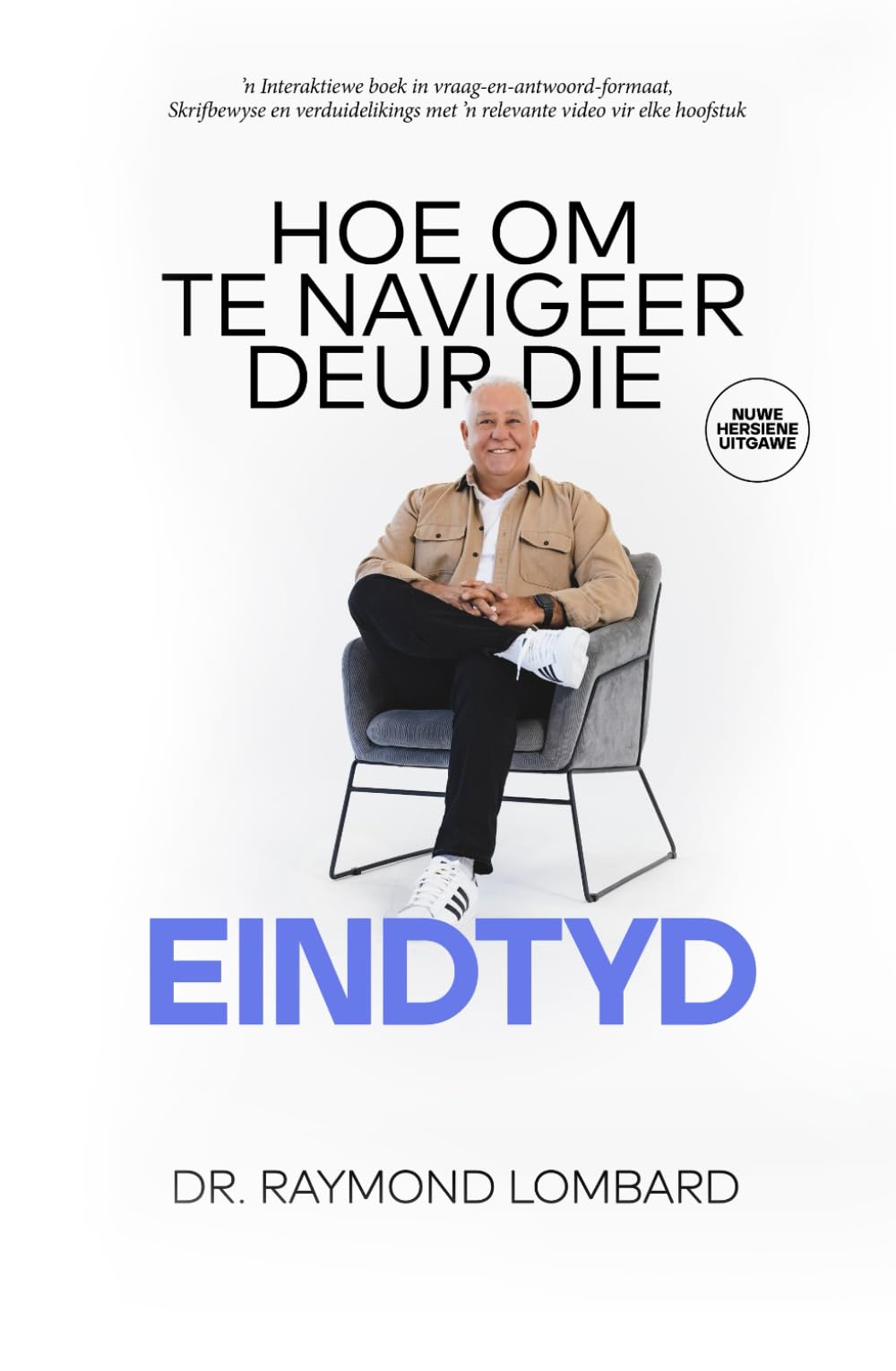 HOE OM TE NAVIGEER DEUR DIE EINDTYD: Hersiene uitgawe