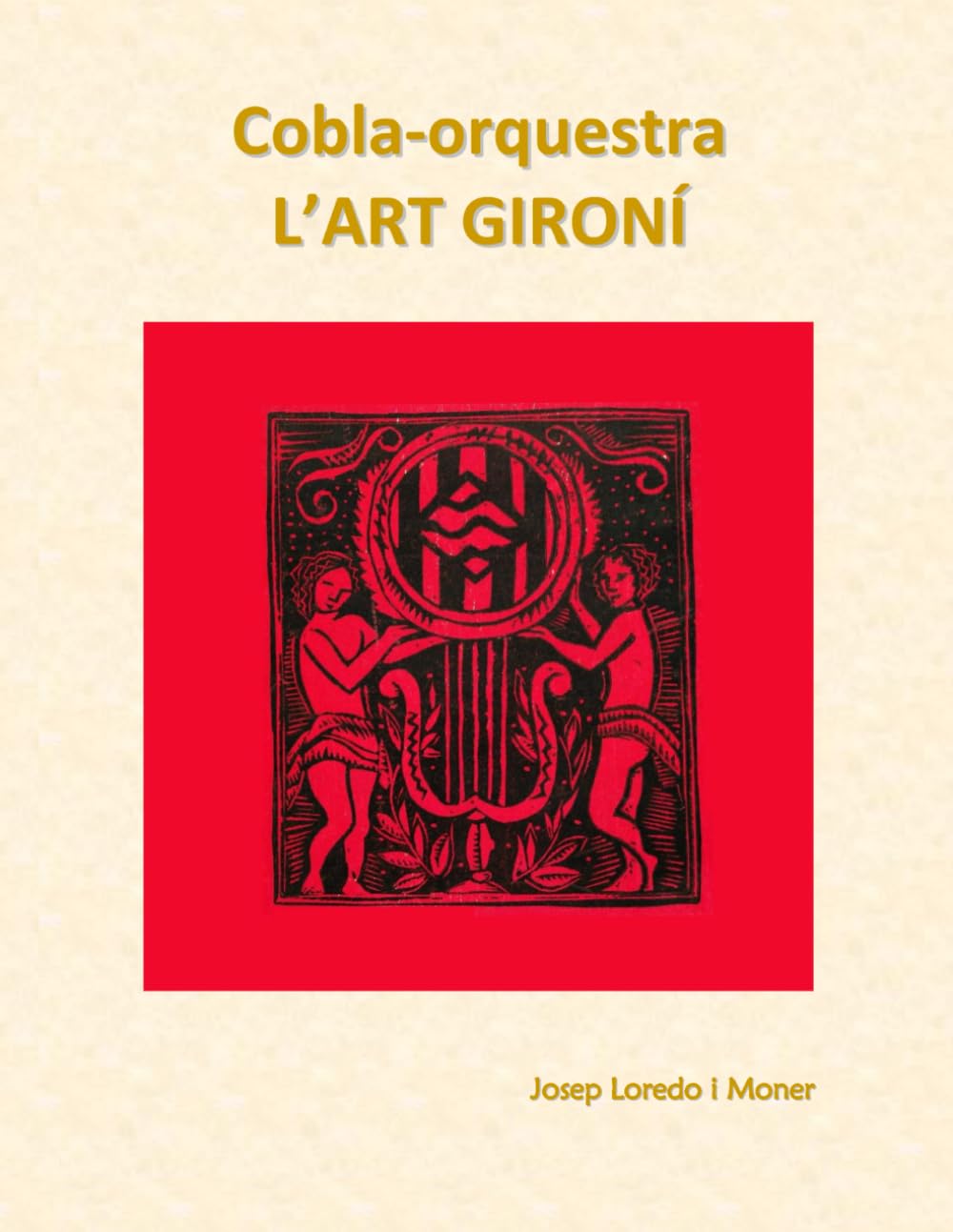 Cobla-orquestra L’ART GIRONÍ : livre d histoire musicale de Gerone