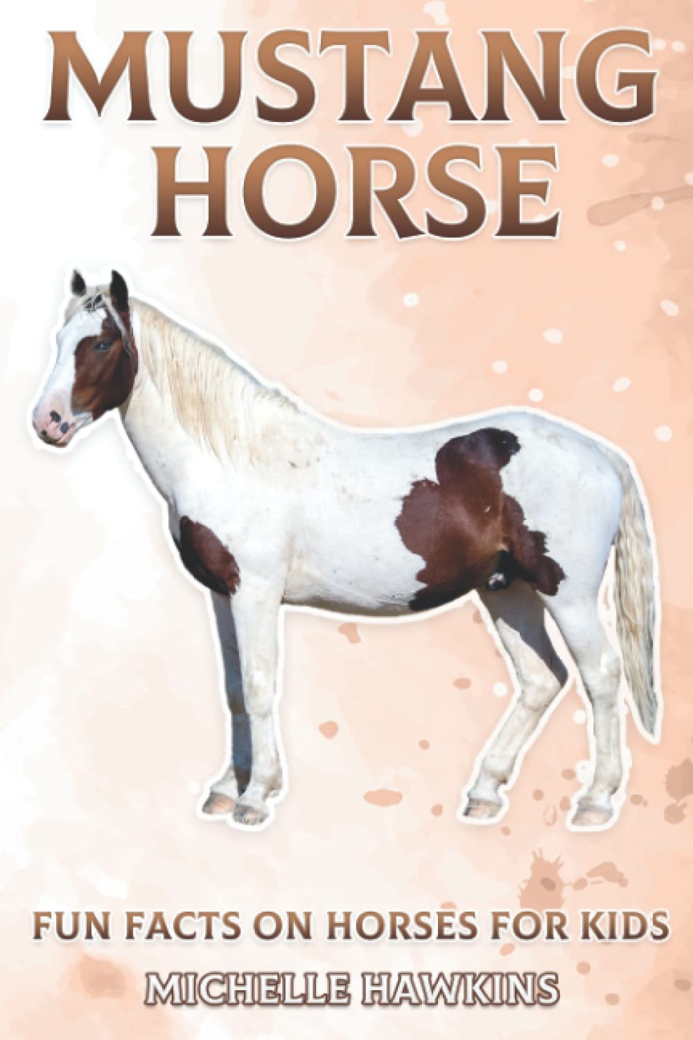 Mustang Horse: Fun Facts on Horses for Kids #7