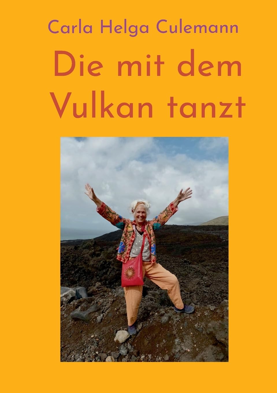 Die mit dem Vulkan tanzt