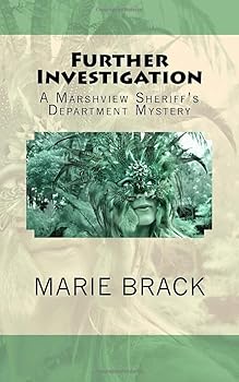 Paperback Further Investigation: A Marshview Sheriff's Department Mystery (Marshview Sheriff's Department Mysteries) Book