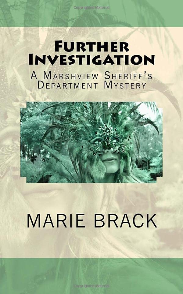 Further Investigation: A Marshview Sheriff's Department Mystery (Marshview Sheriff's Department Mysteries)