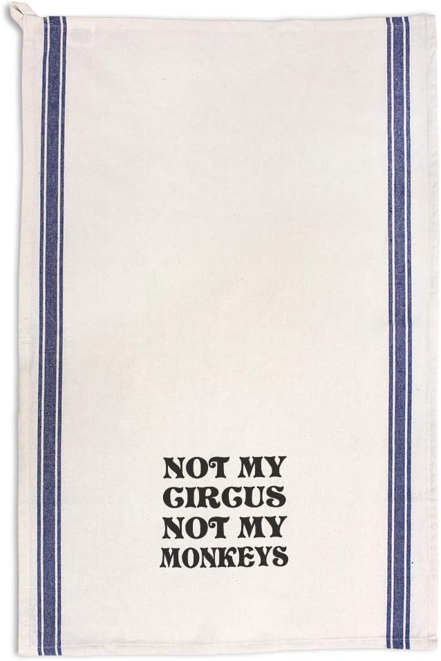 Custom Decor Kitchen Towels Not My Circus Monkeys Funny Animals Wild Animals Cleaning Supplies Dish Towels Blue Stripe Design Only