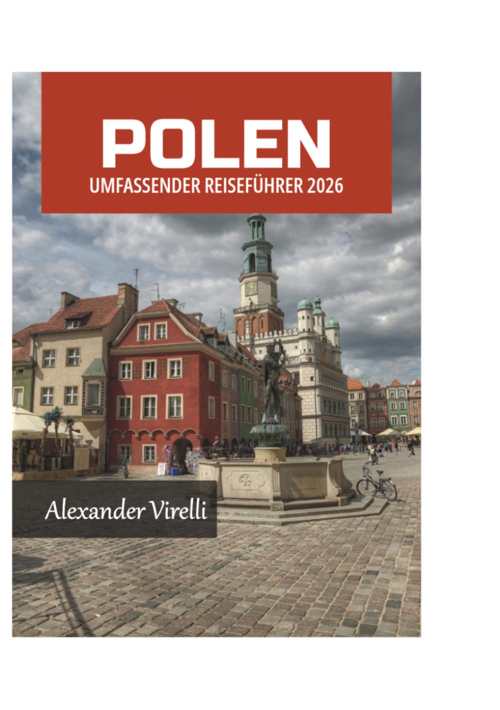 POLEN UMFASSENDER REISEFÜHRER 2026