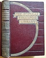 THE POPULAR EDUCATOR LIBRARY VOLUME FIVE B002K7HTAA Book Cover