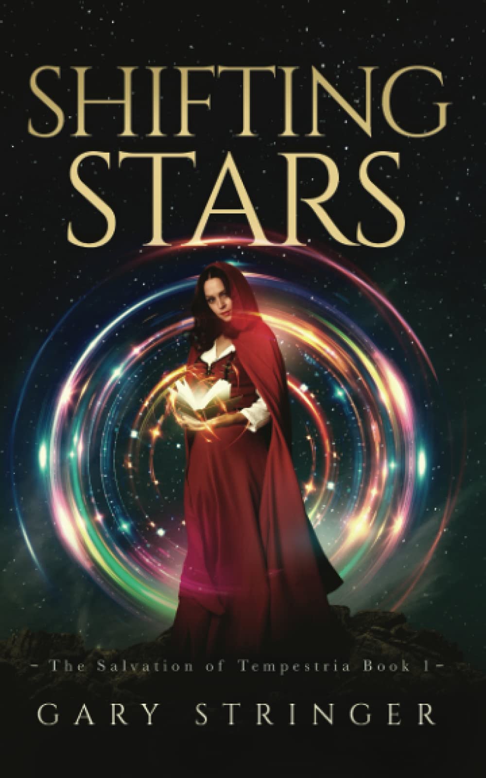 Shifting Stars: 1 (The Salvation of Tempestria)