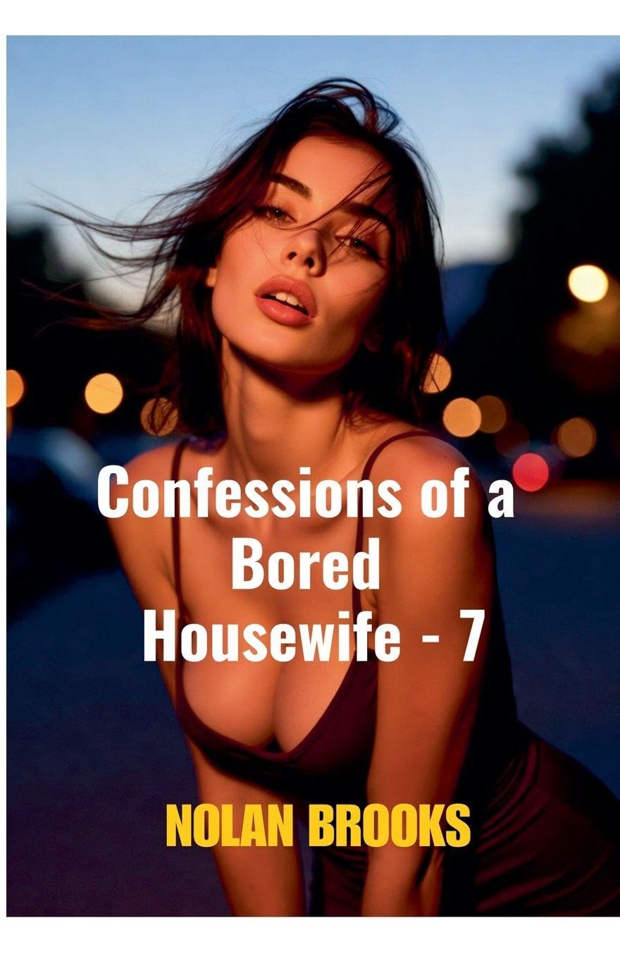 Confessions Of A Bored Housewife - 7 (Desperate Housewives)
