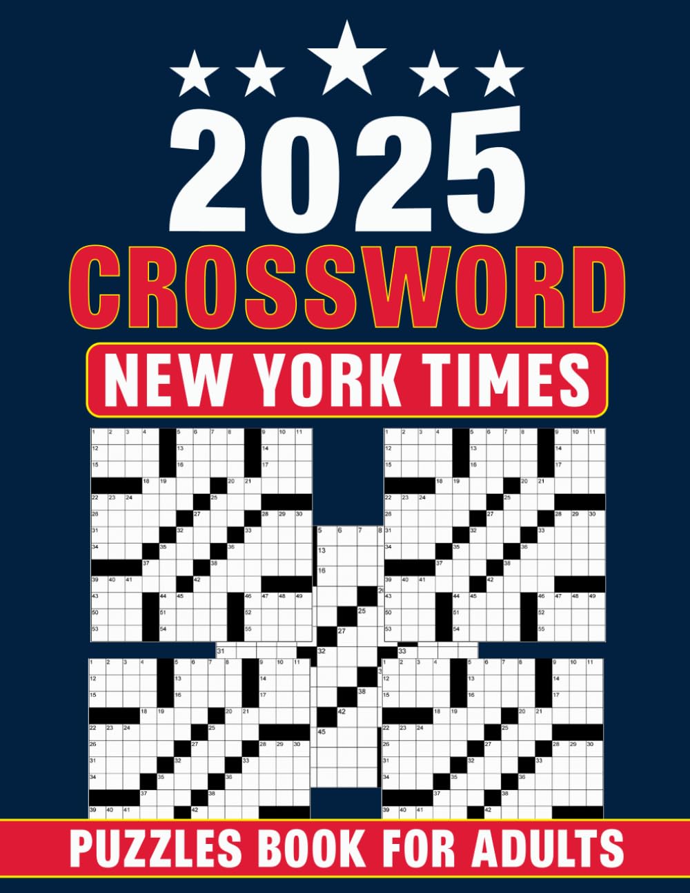 2025 New York Times Crossword Puzzles Book For Adults: Designed for Easy Reading and Enjoyable Mental Engagement