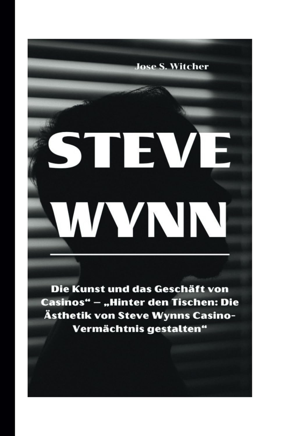STEVE WYNN: Die Kunst und das Geschäft von Casinos“ – „Hinter den Tischen: Die Ästhetik von Steve Wynns Casino-Vermächtnis gestalten“