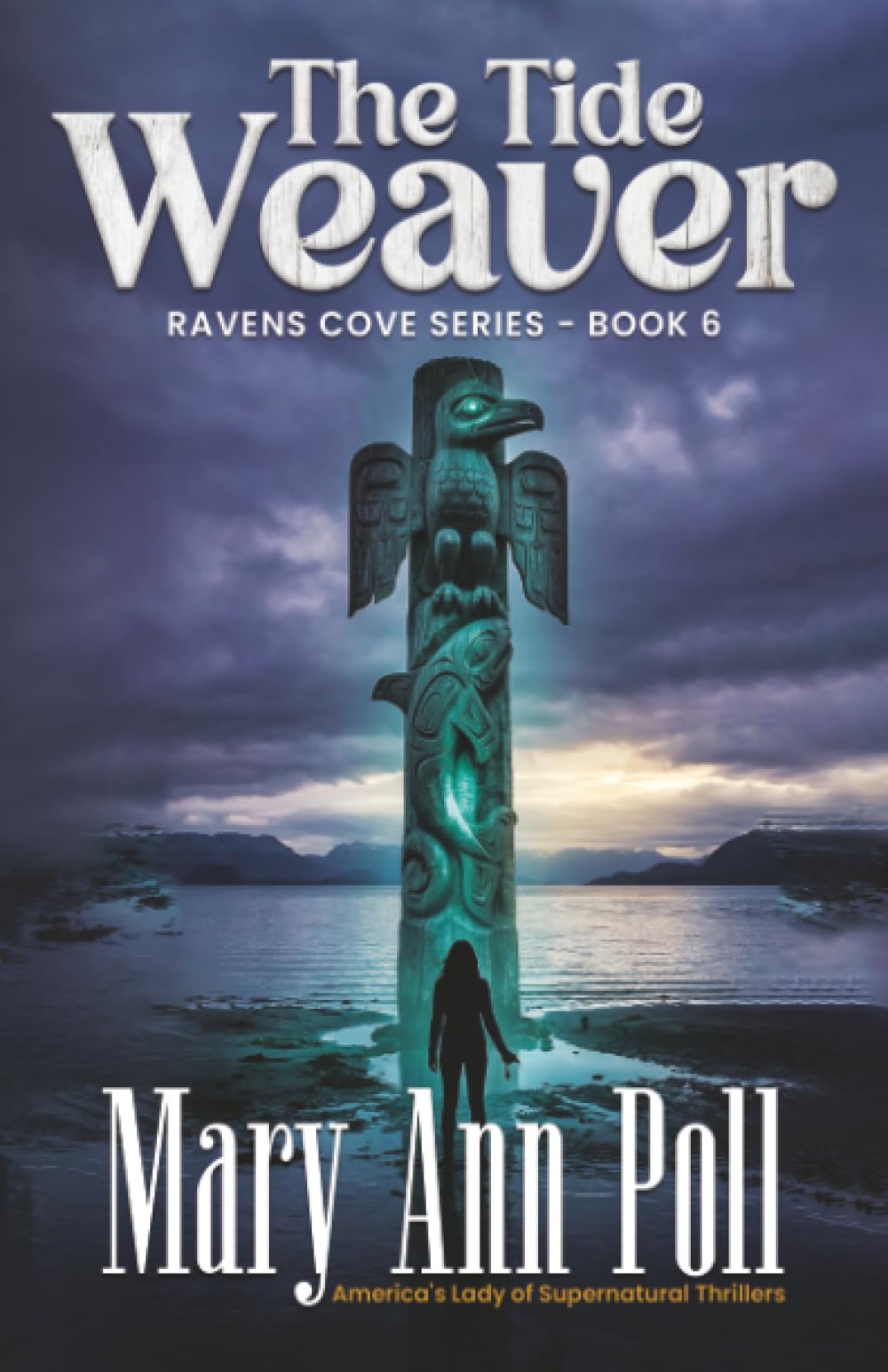 The Tide Weaver: Ravens Cove Series, Book 6