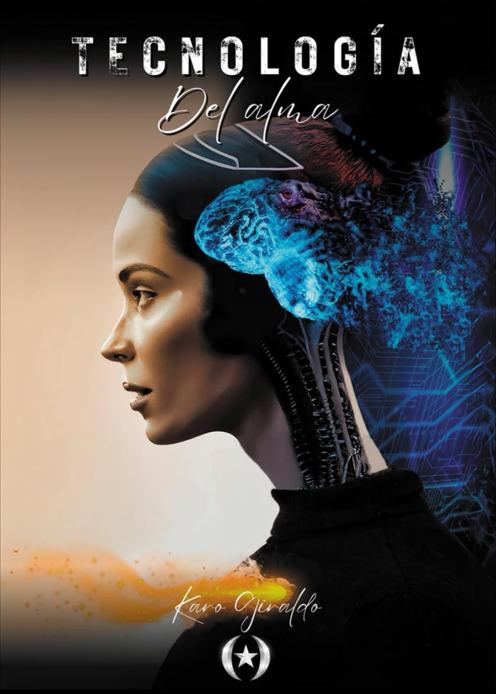 Tecnología del alma (Colección Dorada Editorial c.a)