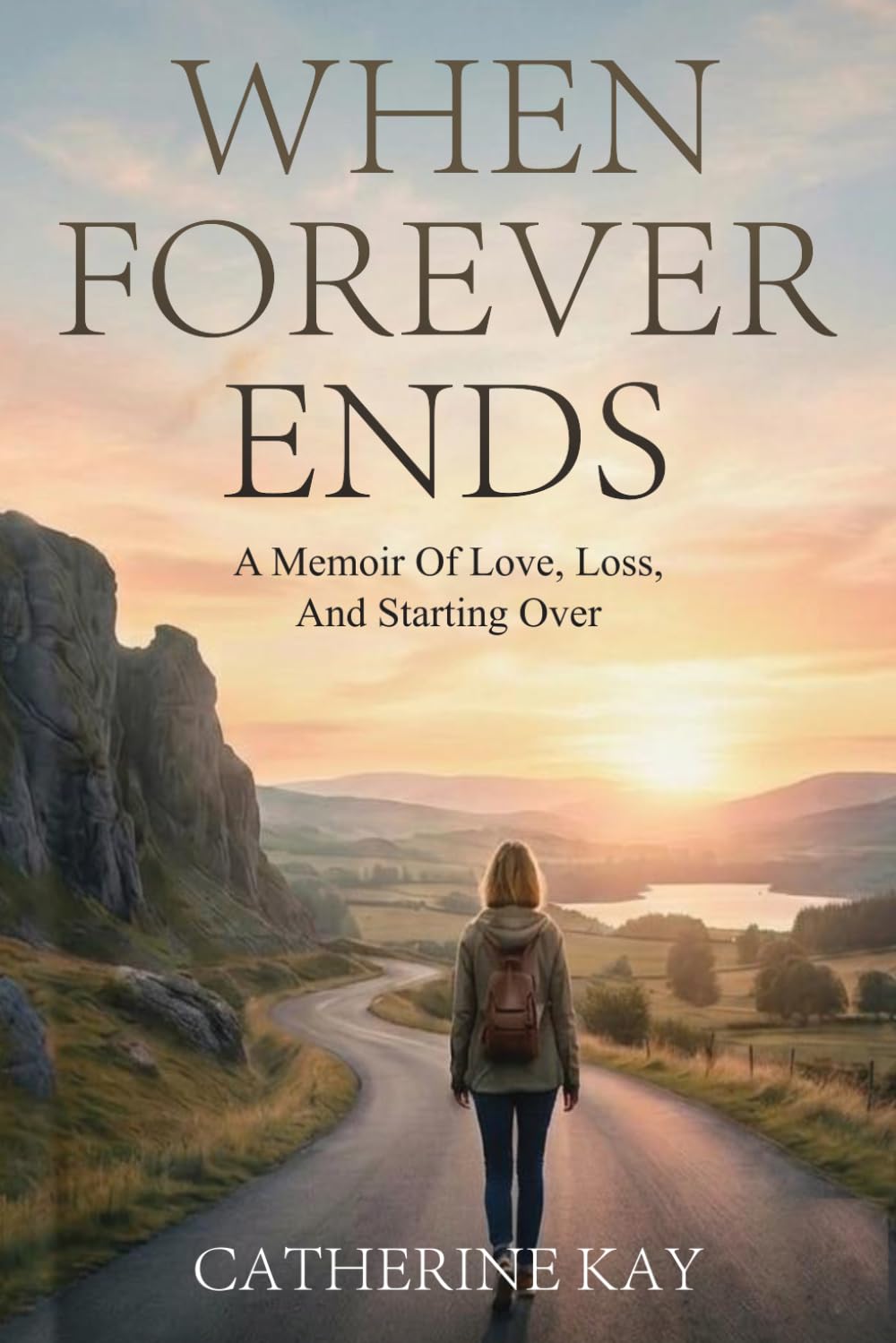 When Forever Ends: A Memoir of Love and Starting Over