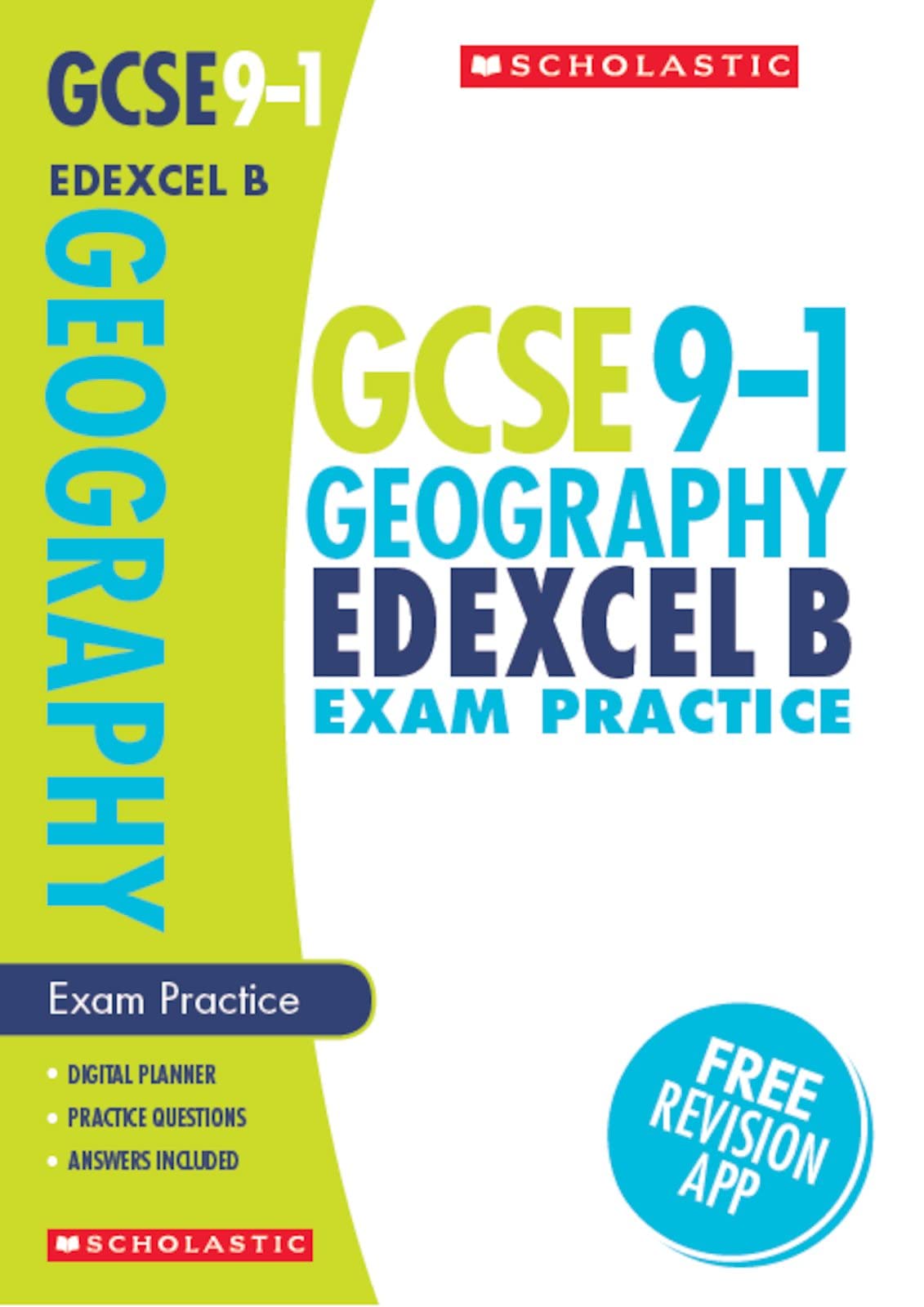 GCSE Geography Edexcel B Practice Book. Perfect for Home Learning and includes a free revision app (Scholastic GCSE Grades 9-1 Revision and Practice) Paperback – 6 September 2018