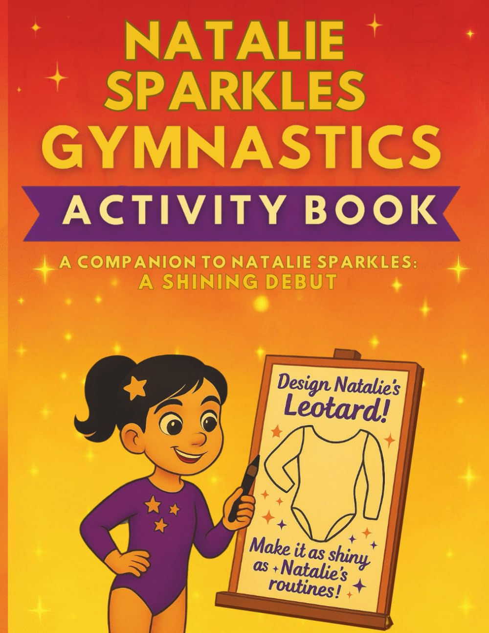 Natalie Sparkles Gymnastics Activity Book (Glitter Gold Gymnastics Series)