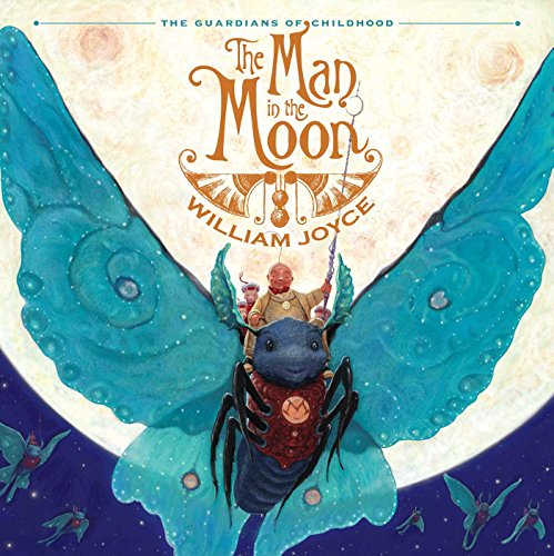The Man in the Moon: The Guardians of Childhood
