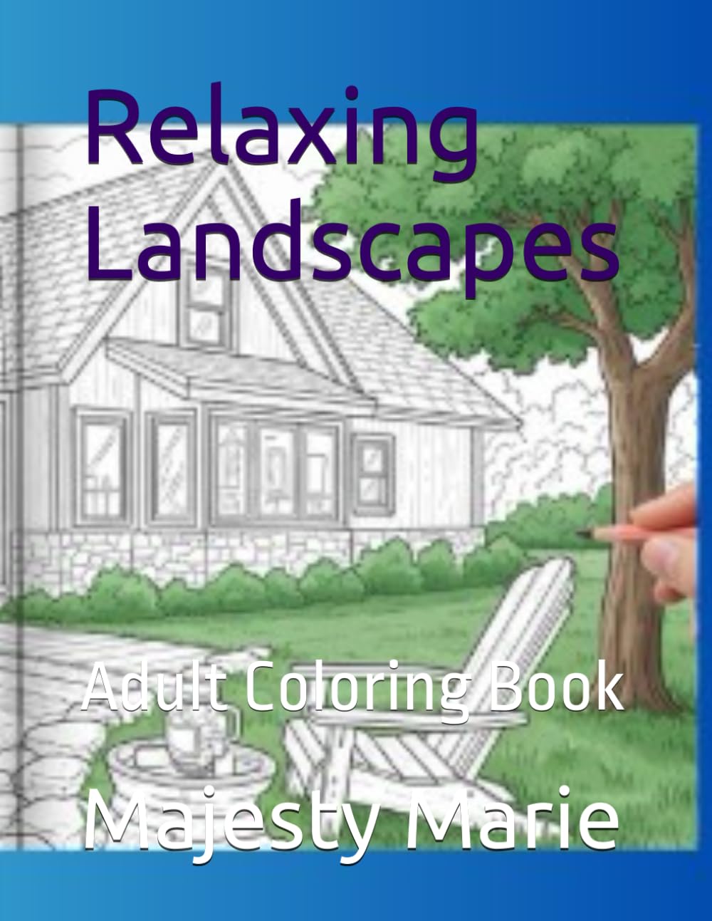 Relaxing Landscapes: Adult Coloring Book