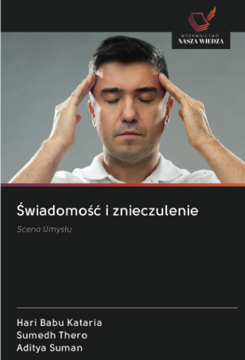 Świadomość i znieczulenie: Scena Umys¿u