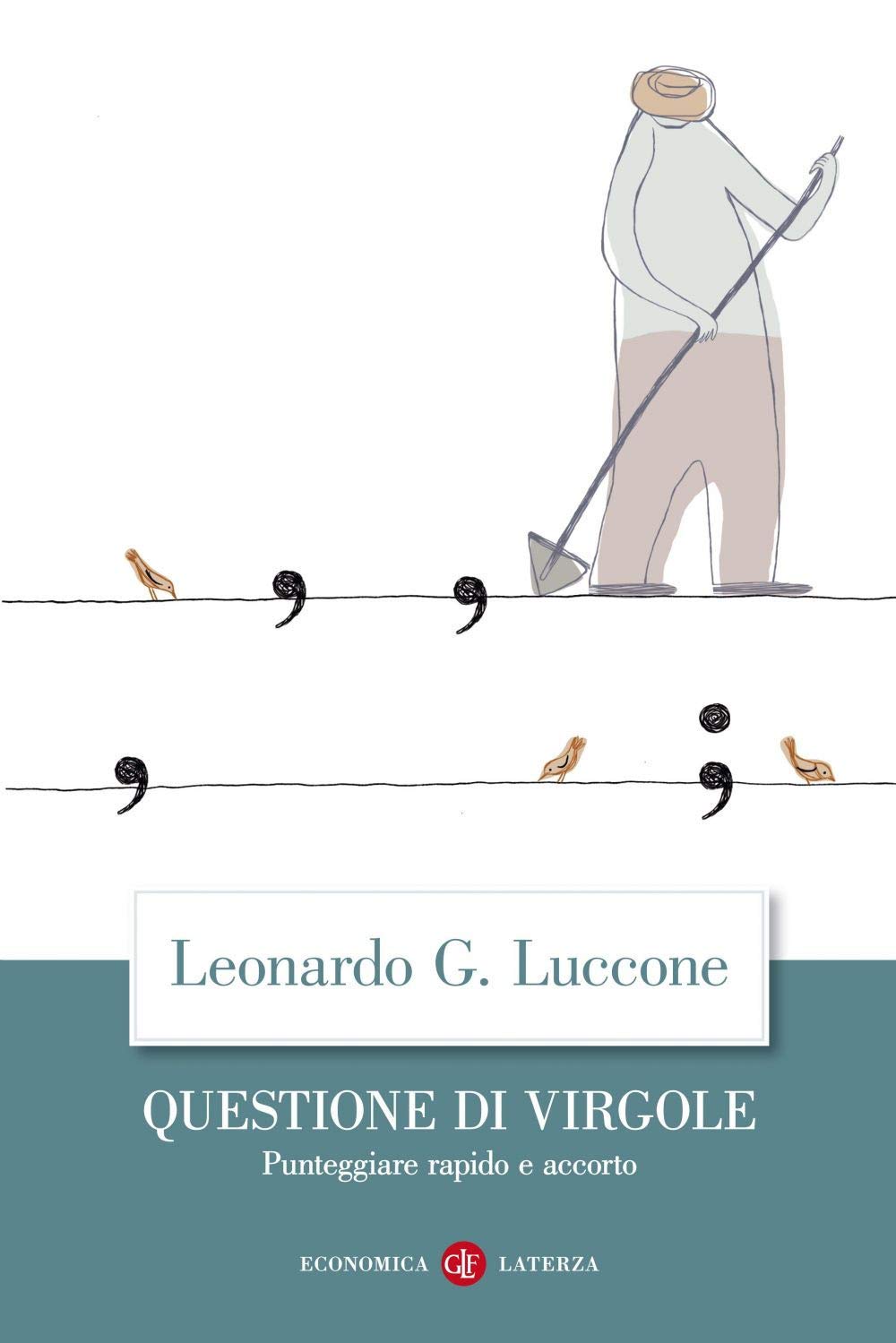 Questione Di Virgole. Punteggiare Rapido E Accorto - 4