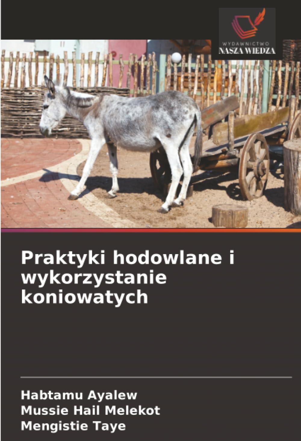 Praktyki hodowlane i wykorzystanie koniowatych