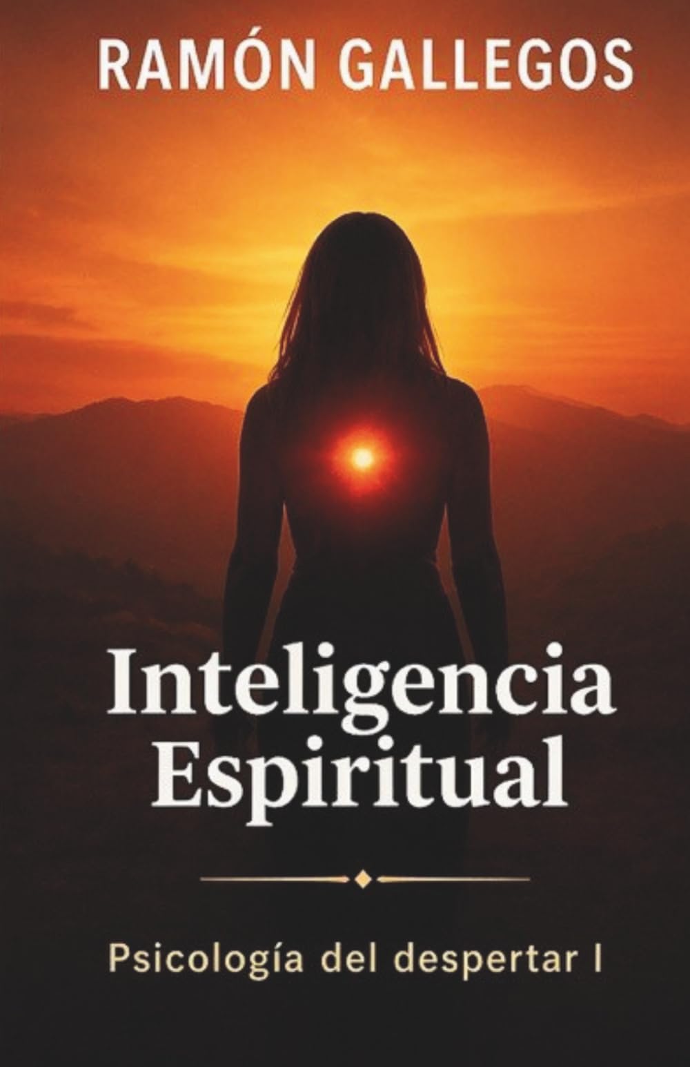 Inteligencia espiritual (Psicología del despertar)