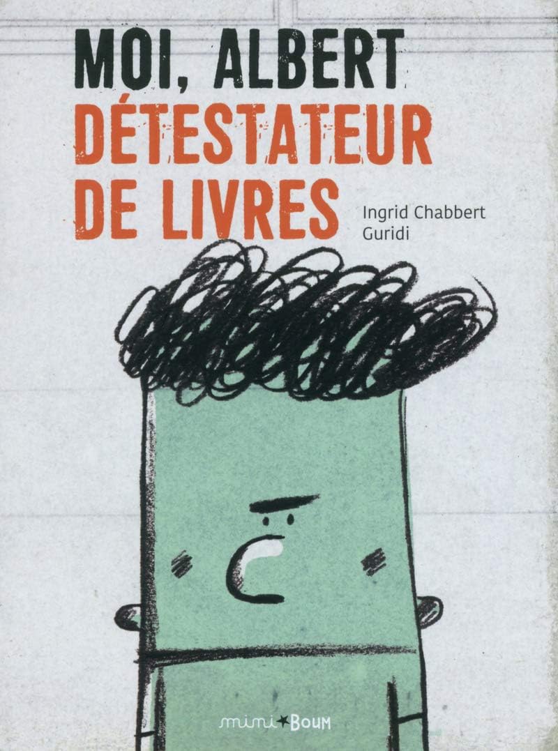 Moi, albert détestateur de livres