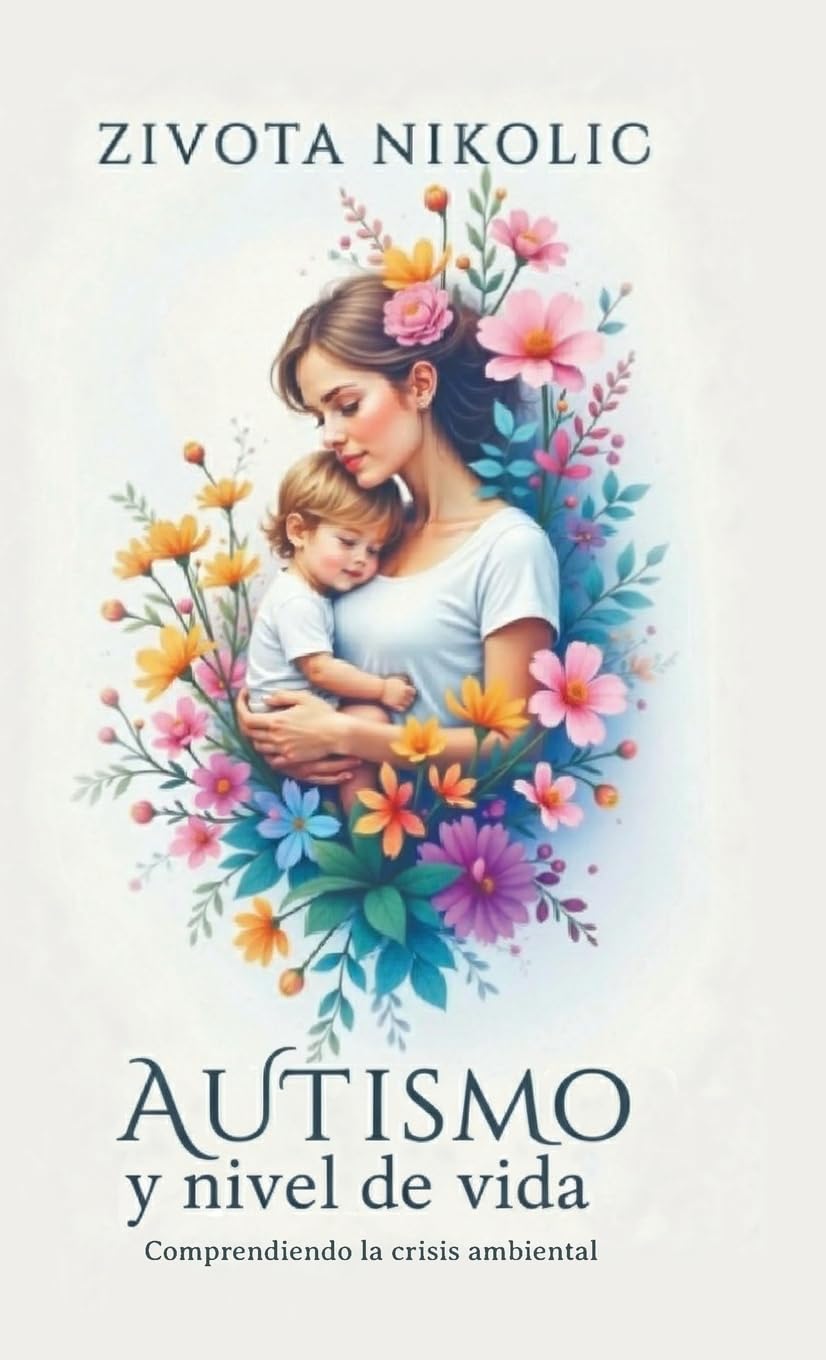 Autismo y nivel de vida: Comprendiendo la crisis ambiental