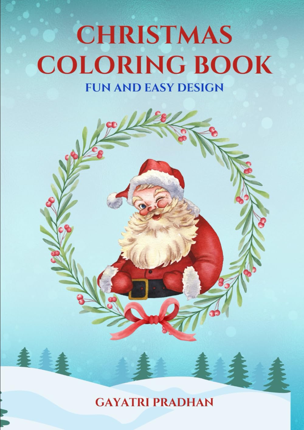 Christmas Coloring Book: Fun and easy holiday design