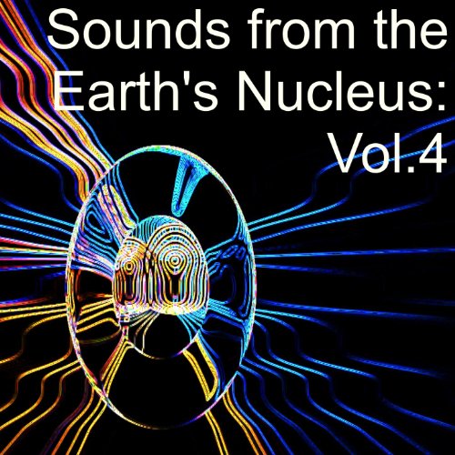 Amazon.com: Sounds from the Earth's Nucleus: Vol.4 : Various artists ...