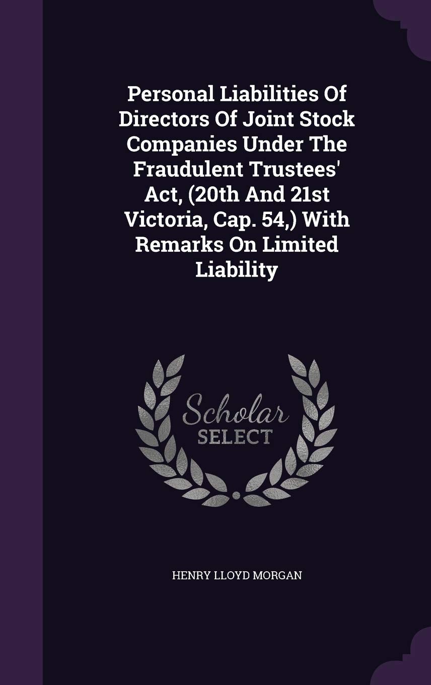 洋書 Directors' Liabilities Personal Liabilities Of Directors Of Joint Stock Companies Under