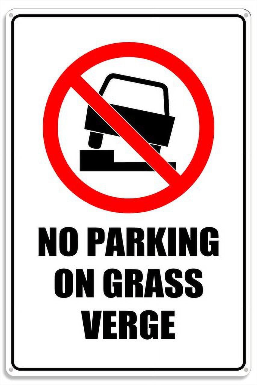peiyeety No Parking On Grass Verge Metal Sign with Symbol Aluminum Uv Printed 4 Pre-Drilled Holes 12x16 Inches