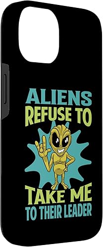 Miniatura 6 de iPhone 13 Pro Aliens Refuse To Take Me To Their Leader - Funny Case