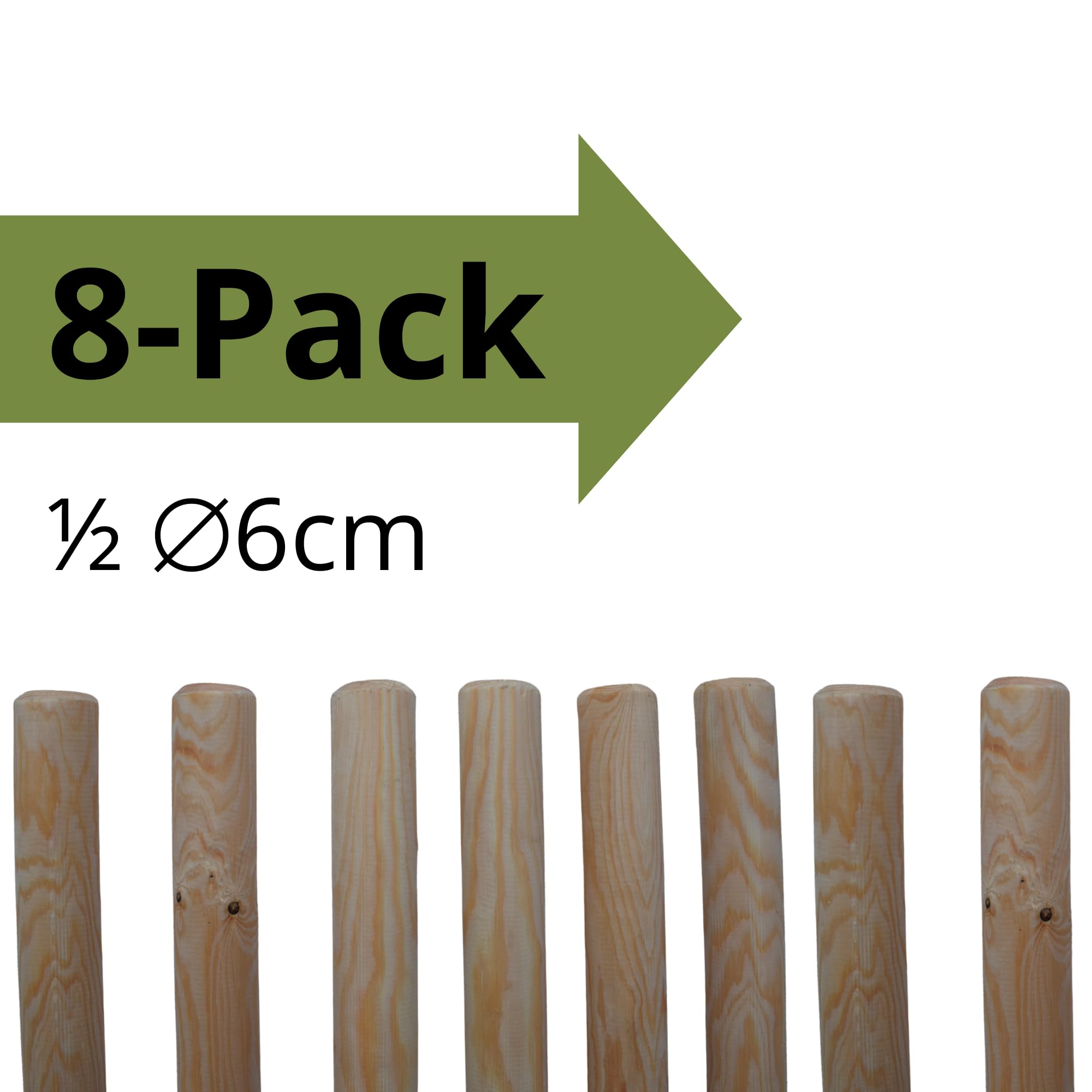 Pali Mezzi In Legno Massello 8 Pezzi ½ Ø6 cm Lunghezza 180 cm Non Impregnati Per Recinzione Montanti Palo Giardino