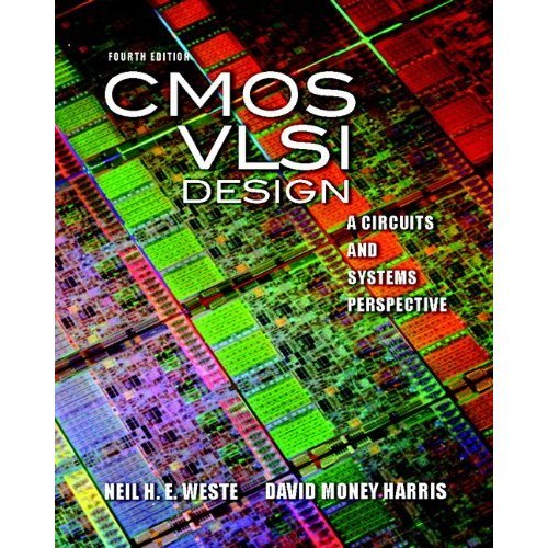 CMOS VLSI Design: A Circuits and Systems Perspective CMOS VLSI Design: A Circuits and Systems Perspective