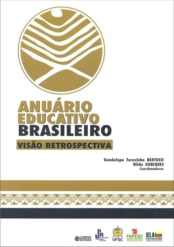 Anuário educativo brasileiro: Visão retrospectiva