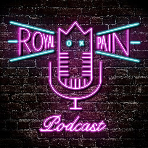 Royal Pain Podcast cover art