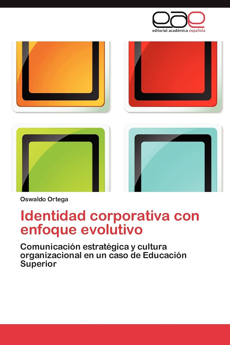 Identidad Corporativa Con Enfoque Evolutivo
