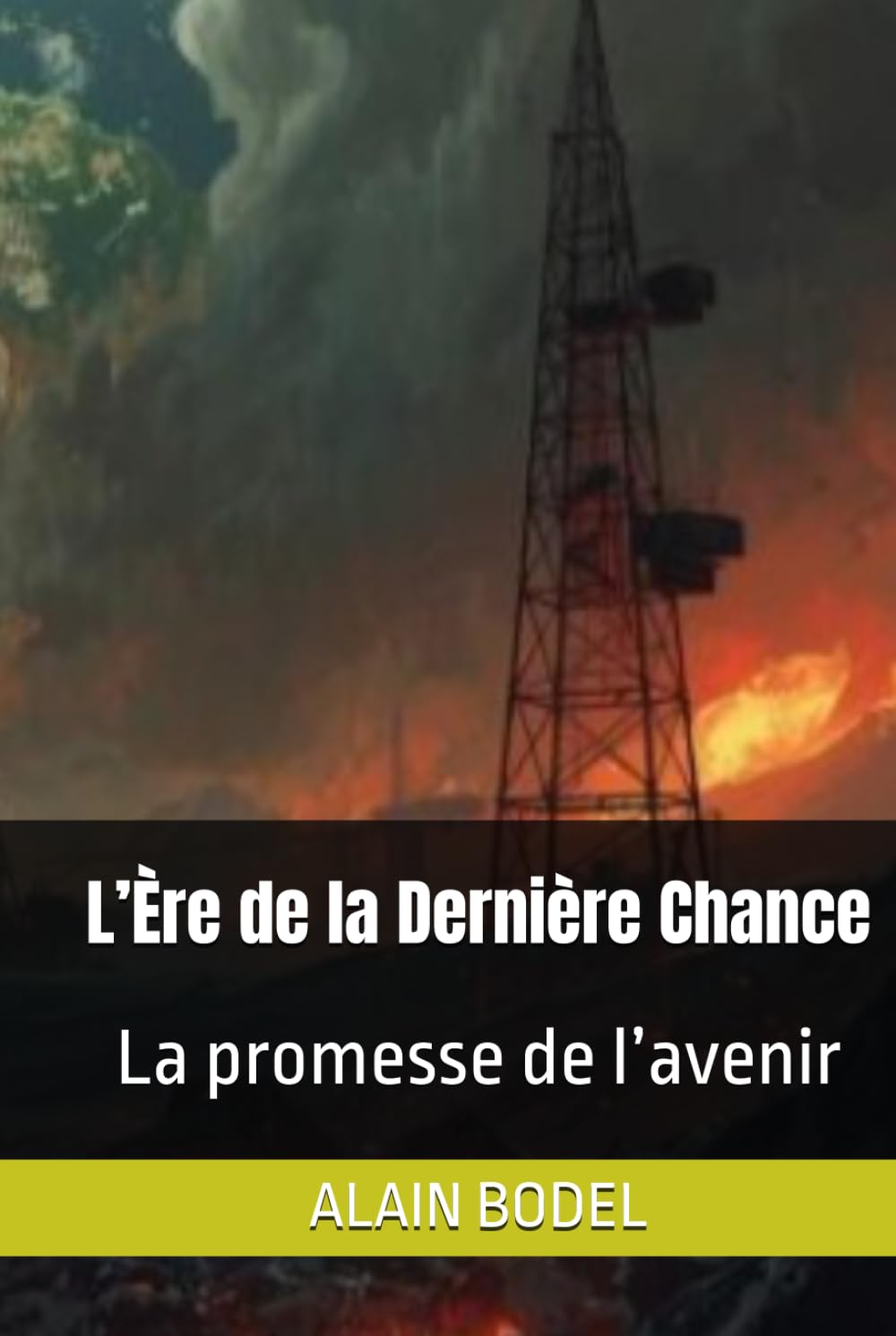 L’Ère de la Dernière Chance: La promesse de l’avenir