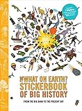Photo Gallery the what on earth? stickerbook of big history by christopher lloyd (2014-06-24) Photo Gallery the what on earth? stickerbook of big history by christopher lloyd (2014-06-24)