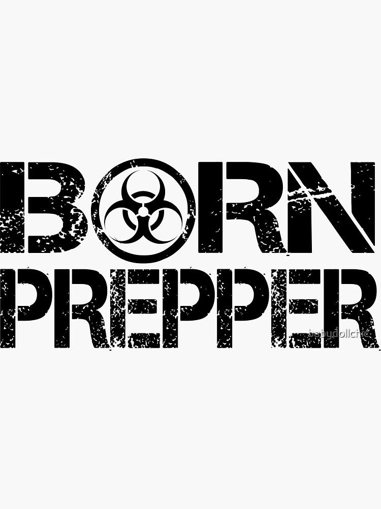 Born Prepper Biohazard - Sticker Graphic - Auto, Wall, Laptop, Cell, Truck Sticker for Windows, Cars, Trucks