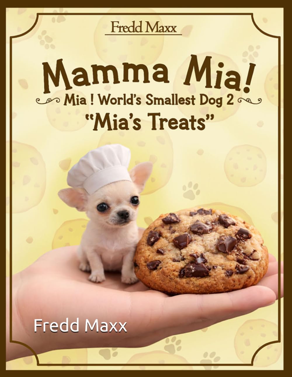 Mamma Mia ! Mia World's Smallest Dog 2: "Mia's Treats"