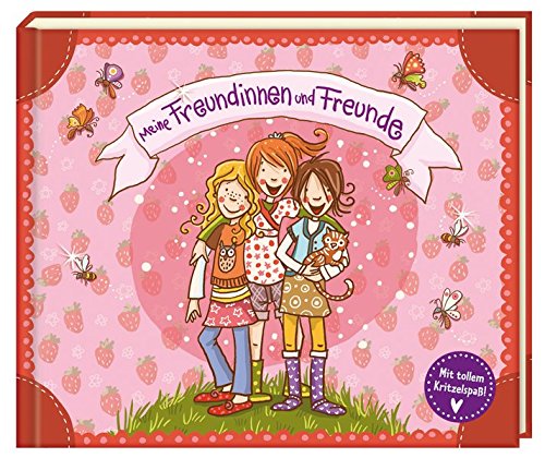 Meine Freundinnen und Freunde (Mit tollem Kritzelspaß!) (Eintragbücher)