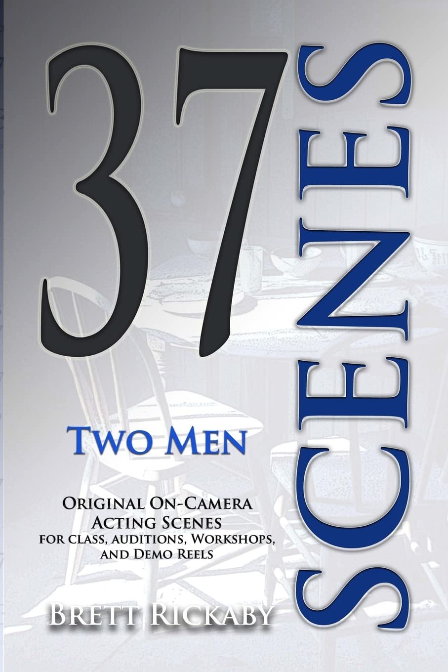 37 Scenes: Two Men: Original On-Camera Scenes