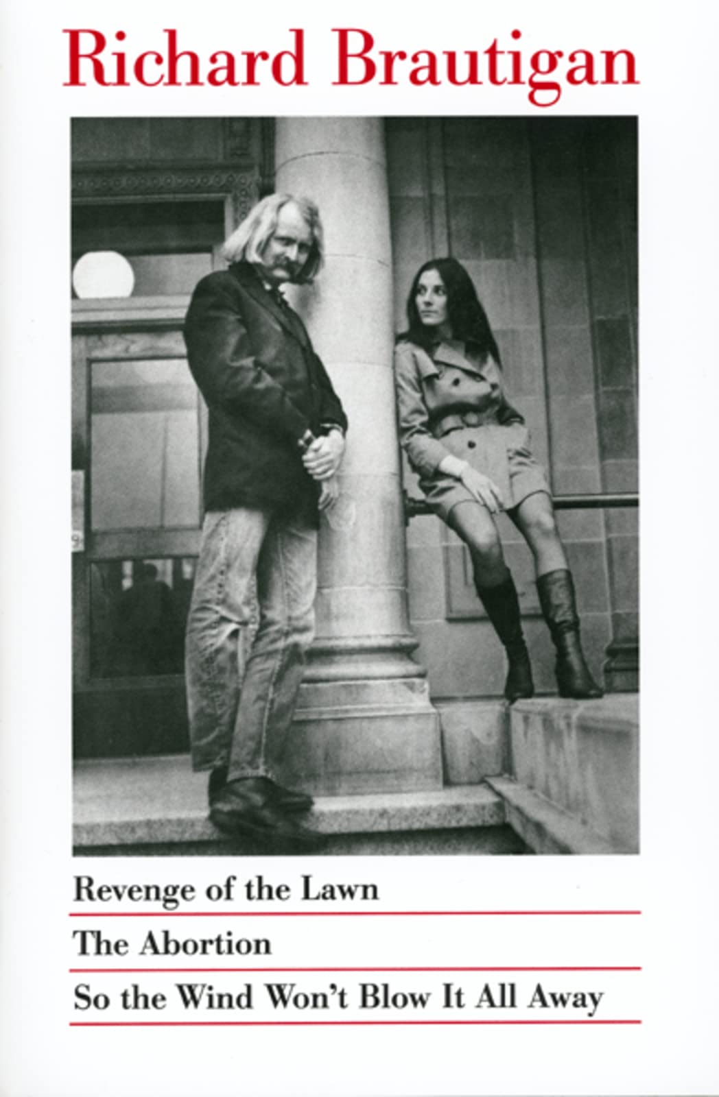 Revenge of the Lawn / The Abortion / So the Wind Won’t Blow it All Away