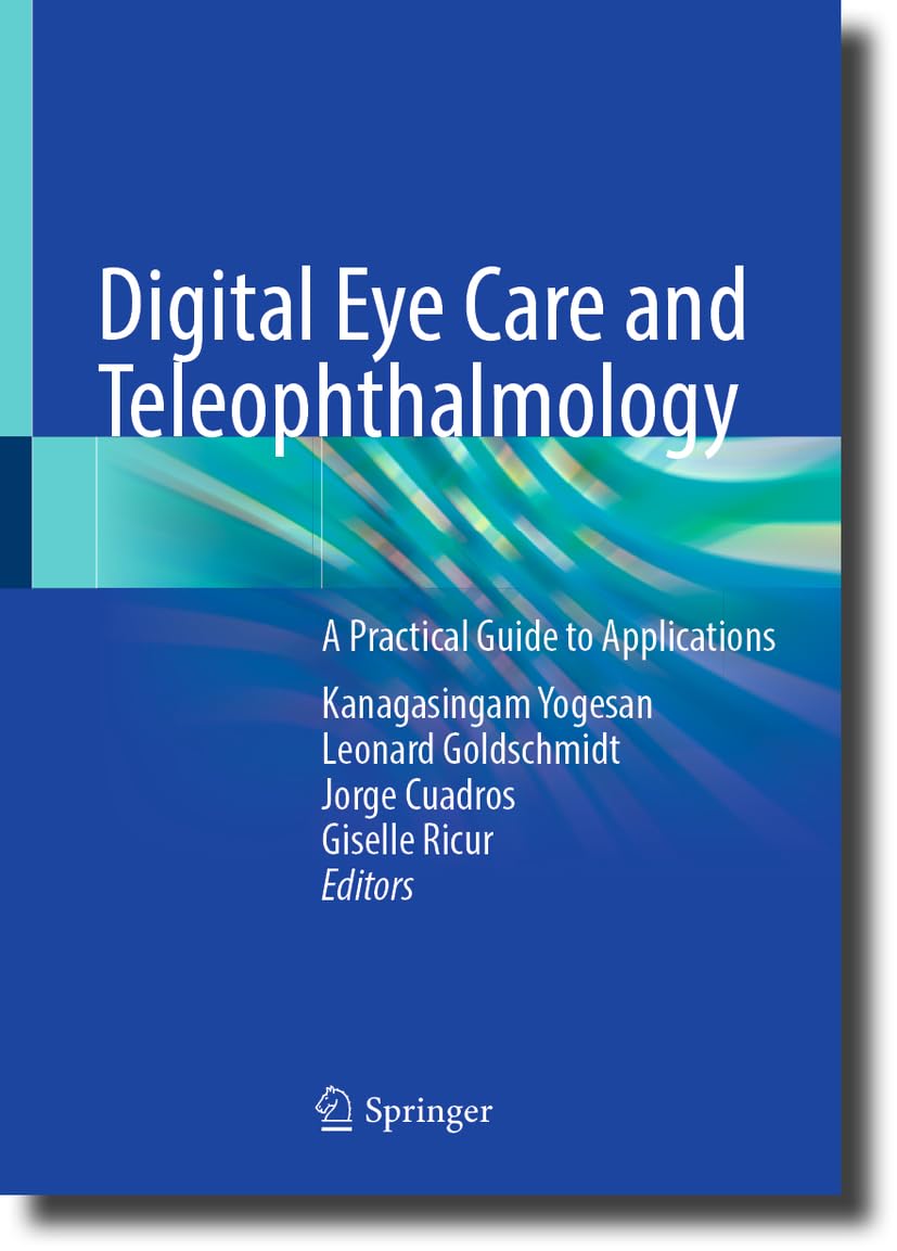 Buy Digital Eye Care and Teleophthalmology A Practical Guide to