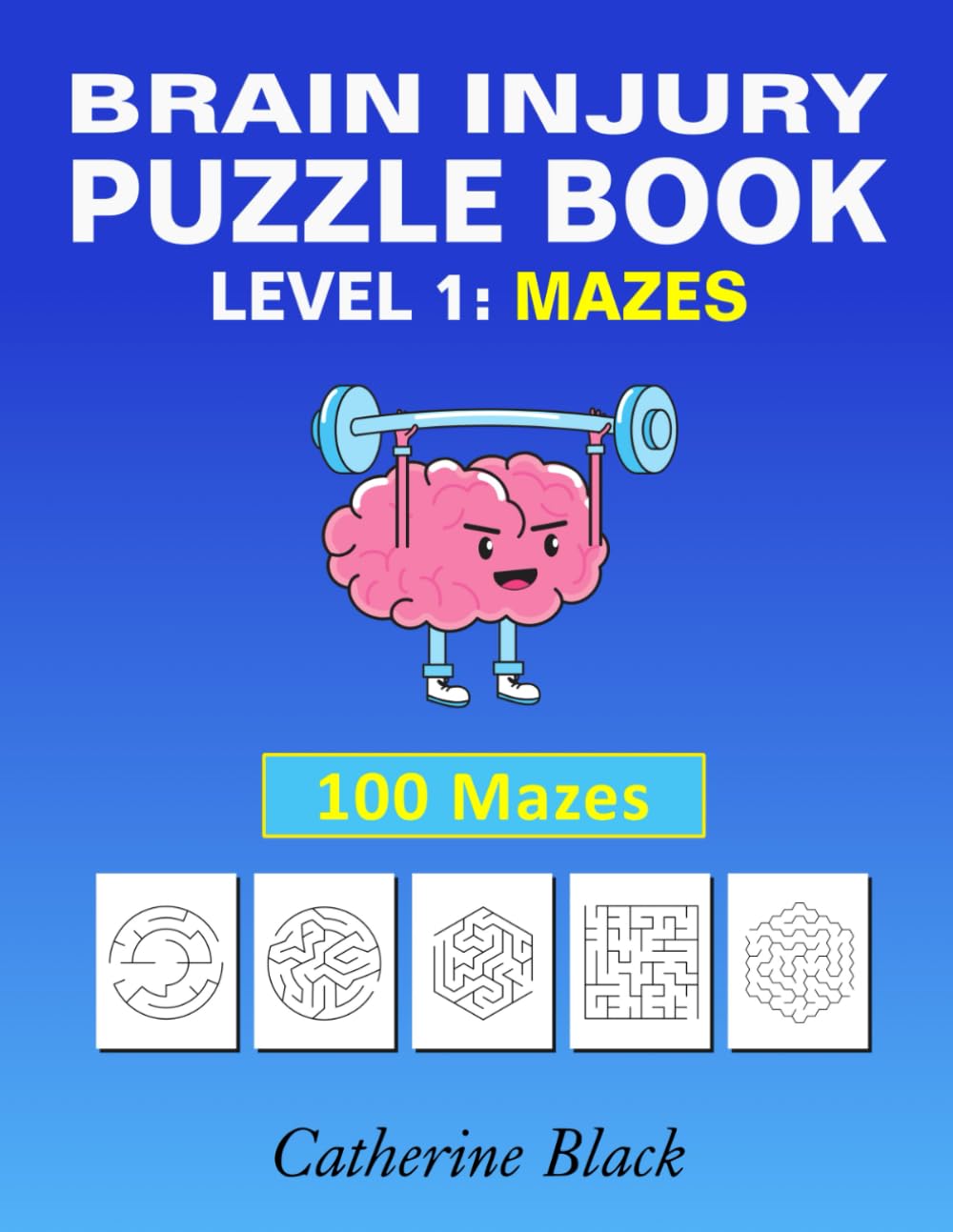 Traumatic Brain Injury Puzzle Book - Level 1 Mazes