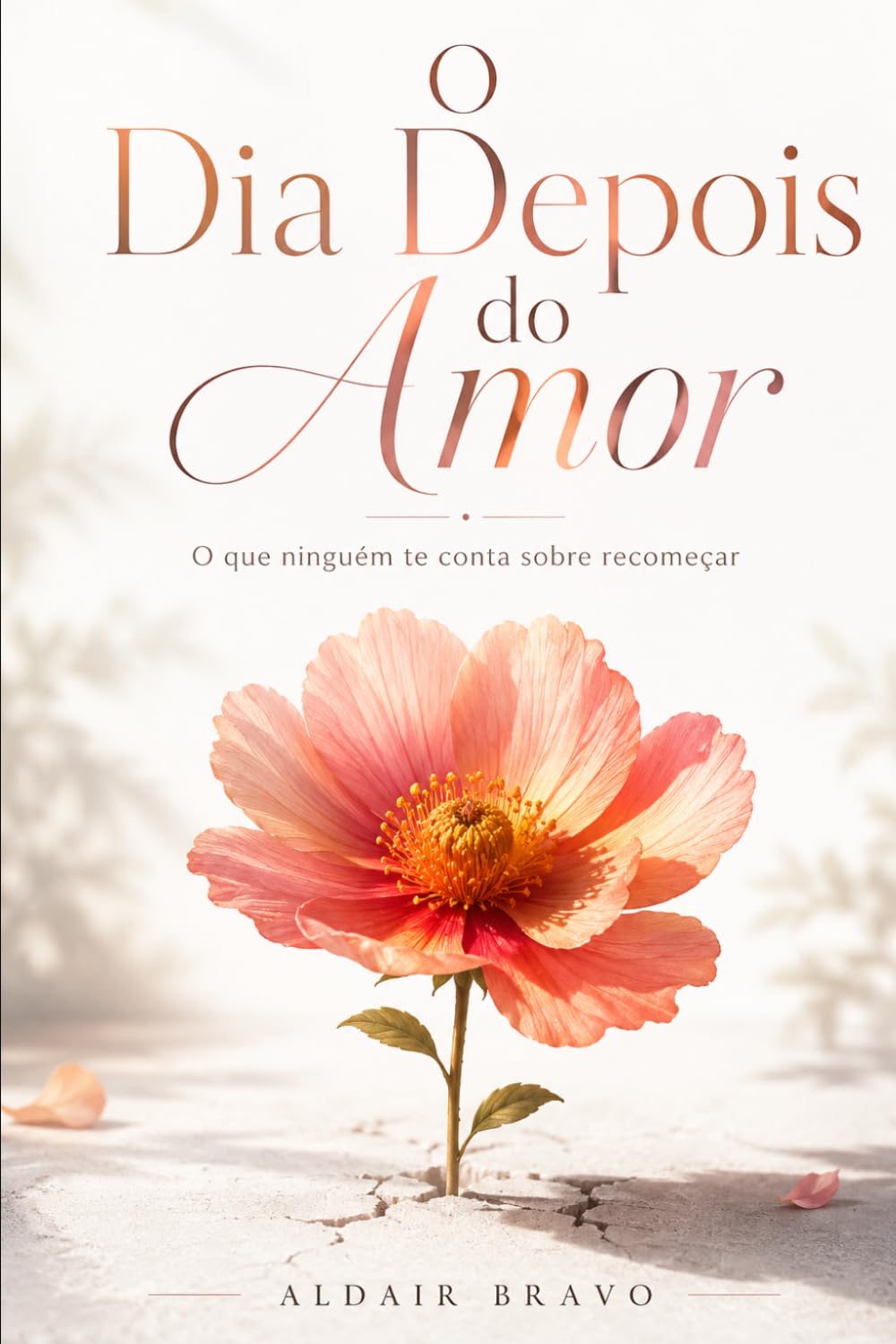 O Dia Depois do Amor: O que ninguém te conta sobre recomeçar