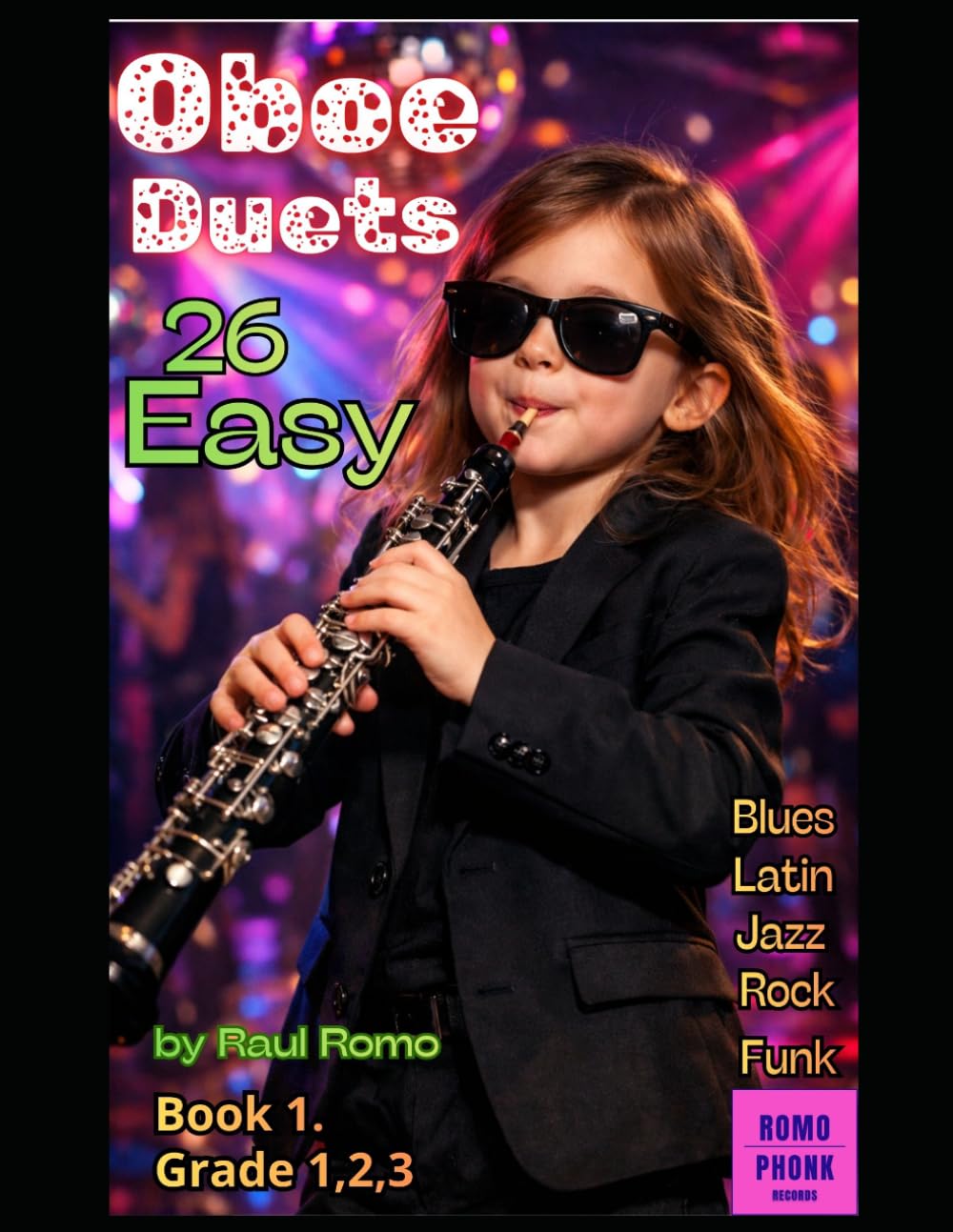 26 Dúos para Oboe - FÁCIL - ROCK, JAZZ, POP, LATIN, SOUL, HIP HOP, FUNK.: BOOK 1 - Cursos 1,2,3